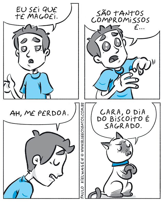 Humano Paulo pede desculpas sobre os compromissos, enquanto o Gato Blue observa que o dia do biscoito é sagrado.